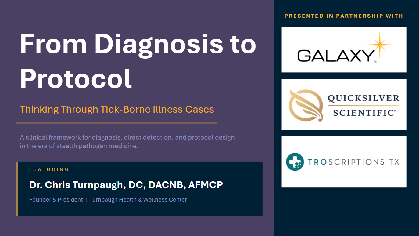 From Diagnosis to Protocol: Thinking Through Tick-Borne Illness Cases with Dr. Chris Turnpaugh